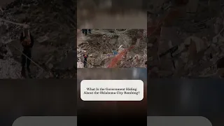 What Is the Government Hiding About the Oklahoma City Bombing?