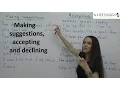 Making suggestions accepting declining in English
