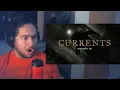 Lagu Remember Me - Currents (Reaction/Review)