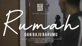 batas senja rumah dan baju barumu official music video 