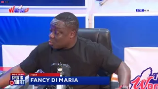 LIVE Fancy Di Maria Presents The Wontumi Sports Buffet Show 7 11 25 