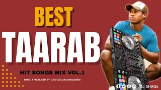 BEST TAARAB HIT SONGS MIX VOL 1 NEW TAARAB SONGS TAARABU MIX FT DJ SHAQs MrGoodVibe 
