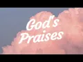 Holly Halliwell - God's Praises (Lyrics Video)