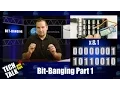 Bit-Banging Part 1 - Tech Talk