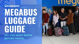 Megabus USA Canada Complete Luggage Guide
