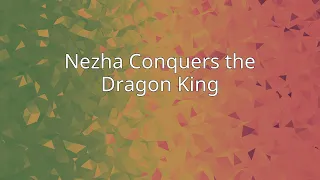 nezha conquers the dragon king
