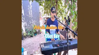 ada dia diantara kita