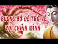 Download Lagu Buông bỏ để trở về với chính mình - trong cuộc sống đôi khi ta phải học cách bước đi một mình