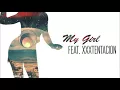 XXXTentacion x Sizzla - My Girl (prod.Jon Fx)