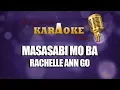 Download Lagu MASASABI MO BA - Rachelle Ann Go (Karaoke)