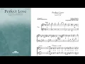 Perfect Love by Kimberley Hill SATB Choir Arr Stacey Nordmeyer