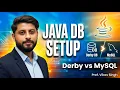 How To Setup Java DB Java DB Derby Setup in Hindi by Vikas Singh Derby vs MySQL Setup