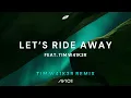 Download Lagu Let's Ride Away (Tim W41k3r Remix) | Official Lyric Video
