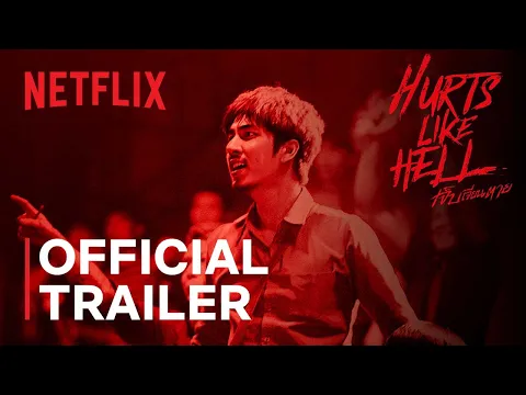 Hurts Like Hell | Official Trailer | Netflix