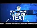 How to Make Crawling Text Moving Text Like News in CapCut