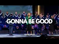 Lagu Gonna Be Good | FBA Worship