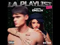 Emilia - La_Playlist_Extended.mpeg (Final Version)