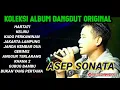 Download Lagu ASEP SONATA DENGAN KUMPULAN LAGU LAGU DANGDUT LAWAS TERBAIK