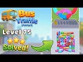 Bus Traffic Fever - Level 75 Walkthrough Solution Gameplay