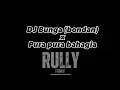 Download Lagu DJ Bunga (bondan) X Pura Pura Bahagia Viral fyp tiktok 2023 by @rully_fvnky mengkane