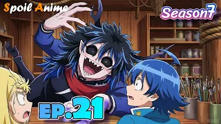 ภาค7 😈 อิรุมะคุงกับโรงเรียนปิศาจ ตอนที่ 21 | สปอยมังงะ Ch.331-332