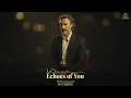 🎵 Echoes of You - Melodyspot | Emotional Ballad Love Songs (Official Lyric Video)