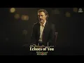 Lagu 🎵 Echoes of You - Melodyspot | Emotional Ballad Love Songs (Official Lyric Video)