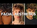 How To Get Model-Tier Facial Aesthetics 13 Tips