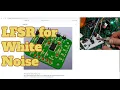 LFSR Linear Feedback Shift Register Basics for Pseudo Noise Generation