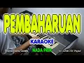 Download Lagu PEMBAHARUAN - Rhoma Irama  I KARAOKE HD  I  Nada Pria