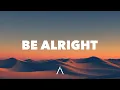 Download Lagu Dean Lewis - Be Alright (Lyrics)