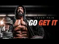 Download Lagu GO GET IT - 2023 Motivational Speech Compilation | Coach Pain