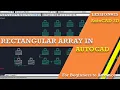 How to Array Objects in Rows and Columns in AutoCAD using Rectangle Array