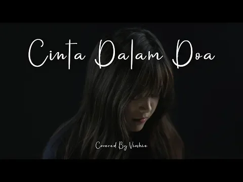 Download MP3 CINTA DALAM DOA SOUQY COVERED BY VIOSHIE