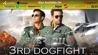 sher dil 2019 third dogfight scene