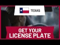How to Get a License Plate in Texas Step-by-Step