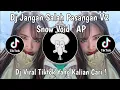 Download Lagu DJ JANGAN SALAH PASANGAN V2 STYLE ENAFF SOUND SNOW VOID ' AP VIRAL TIKTOK TERBARU 2025 !