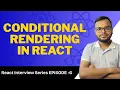 React Interview Series What is Conditional Rendering in React Interview Questions