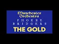 Manchester Orchestra, Phoebe Bridgers - The Gold (Phoebe Bridgers Version) [Karaoke]