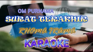surat terakhir karaoke by rhoma irama