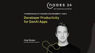 Thumbnail for NODES 2024 – Developer Productivity for GenAI Apps video