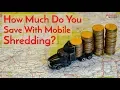 How Much Do You Save Using Mobile Shredding