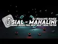 Download Lagu DJ SIAL MAHALINI JEDAG JEDUG FULL BEAT VIRAL TIKTOK 2023 DJ KOMANG RIMEX | BAGAIMANA DENGAN AKU