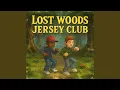Download Lagu Lost Woods Jersey Club (Slowed)