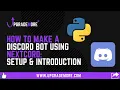 How to make a Discord Bot using Nextcord 2022 Introduction Setup