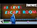 Fortnite 85 Level Escape Room Full Gameplay Tutorial Code 8421-9463-3025