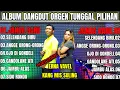 Download Lagu ALBUM DUET DANGDUT KOPLO || ORGEN TUNGGAL VERSION || @vavelchanel
