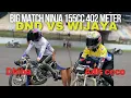 Download Lagu BIG MATCH ANTAR PROVINSI NINJA 155cc DND GARAGE DHIBA VS WIJAYA RACING ADIT COCO