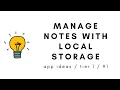 Create a Simple Note-taking application with localStorage persistence