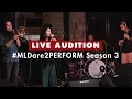 Download Lagu Live Audition | MLDARE2PERFORM Season 3